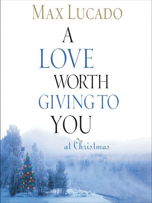 Cover image for A Love Worth Giving to You at Christmas